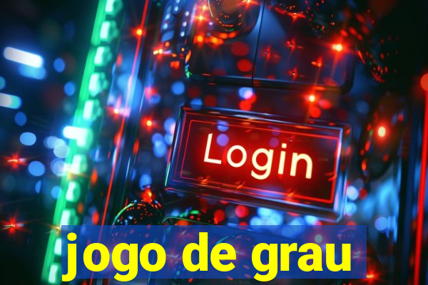 jogo de grau